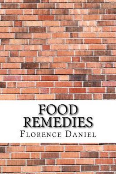 Cover for Florence Daniel · Food Remedies (Paperback Book) (2017)