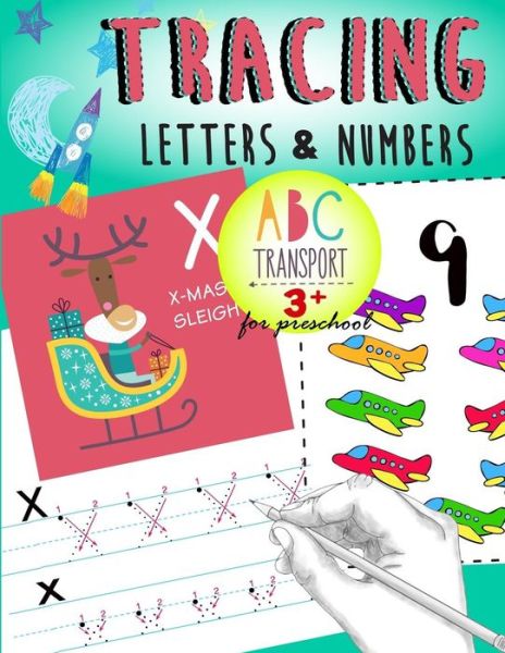 Cover for Letter Tracing Workbook Designer · Tracing Letters &amp; Numbers for preschool abc Transport 3+ (Paperback Bog) (2017)