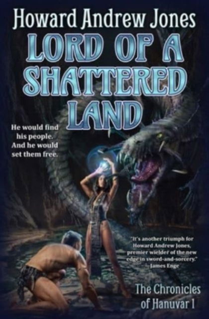 Cover for Howard Andrew Jones · Lord of a Shattered Land (Hardcover Book) (2023)