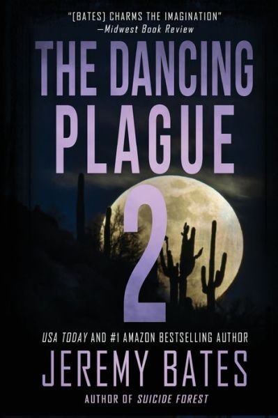 Cover for Jeremy Bates · The Dancing Plague 2 (Paperback Bog) (2022)