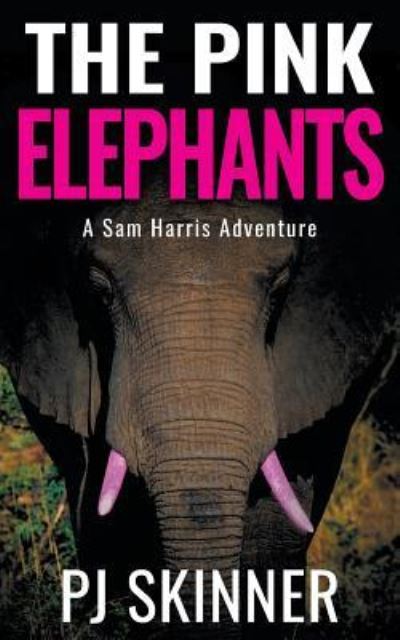 Cover for Pj Skinner · The Pink Elephants 2018 (Paperback Book) (2018)