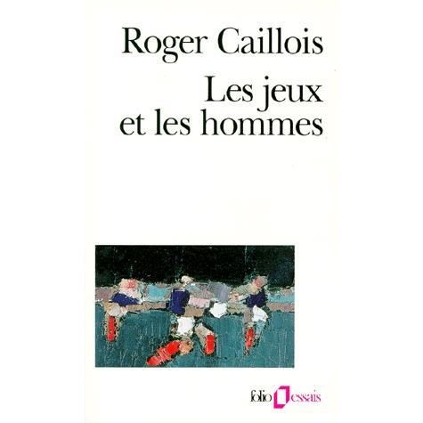 Cover for Roger Caillois · Jeux et Les Hommes (Folio Essais) (French Edition) (Paperback Bog) [French edition] (1992)