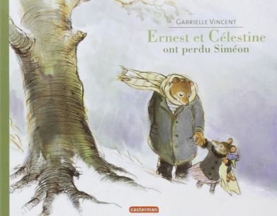 Cover for Gabrielle Vincent · Ernest et Celestine ont perdu Simeon (Pocketbok) (2012)