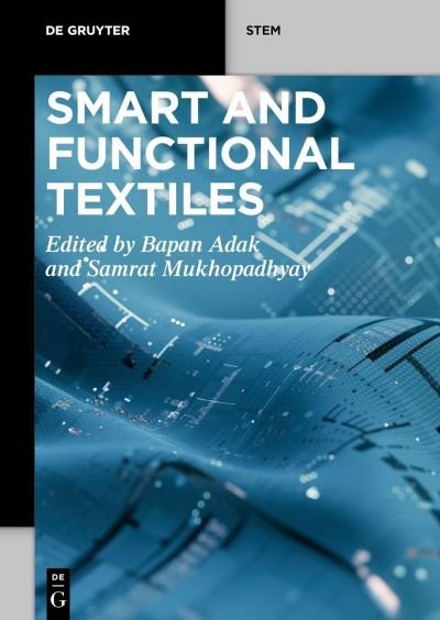 Cover for Bapan Adak · Smart and Functional Textiles (Book) (2023)