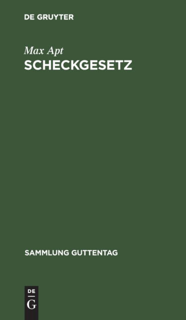 Cover for Max Apt · Scheckgesetz (Hardcover Book) (1908)