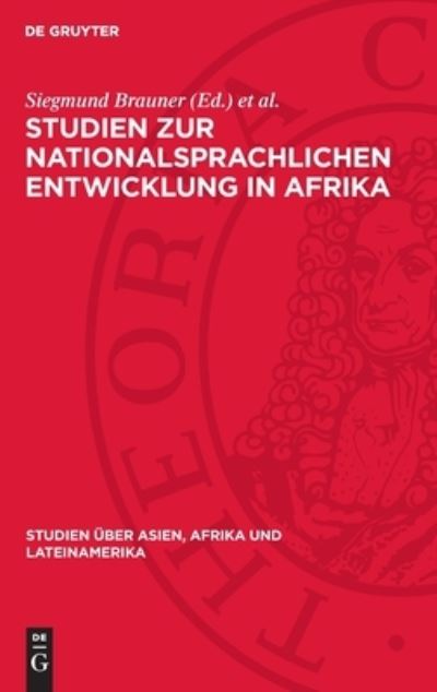 Cover for Siegmund Brauner · Studien Zur Nationalsprachlichen Entwicklung in Afrika (Book) (1982)