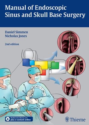 Cover for Daniel Simmen · Manual of Endoscopic Sinus and Skull Base Surgery (Hardcover Book) (2013)