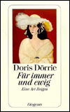 Fur Immer Und Ewig - Dorrie - Książki - Diogenes Verlag AG,Switzerland - 9783257225723 - 1 października 2000