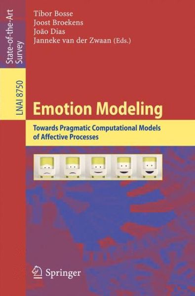 Cover for Tibor Bosse · Emotion Modeling: Towards Pragmatic Computational Models of Affective Processes - Lecture Notes in Computer Science (Paperback Book) [2014 edition] (2014)