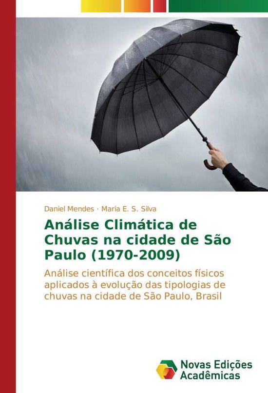 Cover for Mendes · Análise Climática de Chuvas na c (Book)