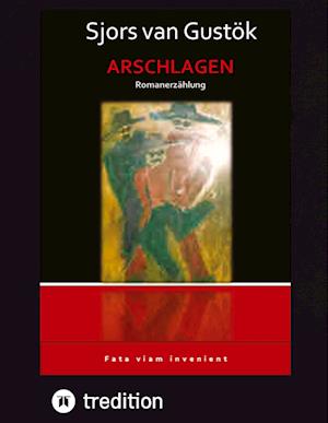 Cover for Sjors van Gustök · Arschlagen (Book) (2021)
