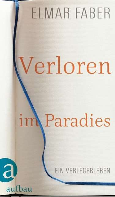 Faber:verloren Im Paradies - Faber - Books -  - 9783351035723 - 