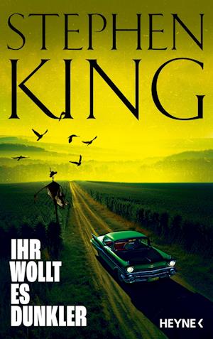 Cover for Stephen King · Ihr wollt es dunkler (Bok) (2024)