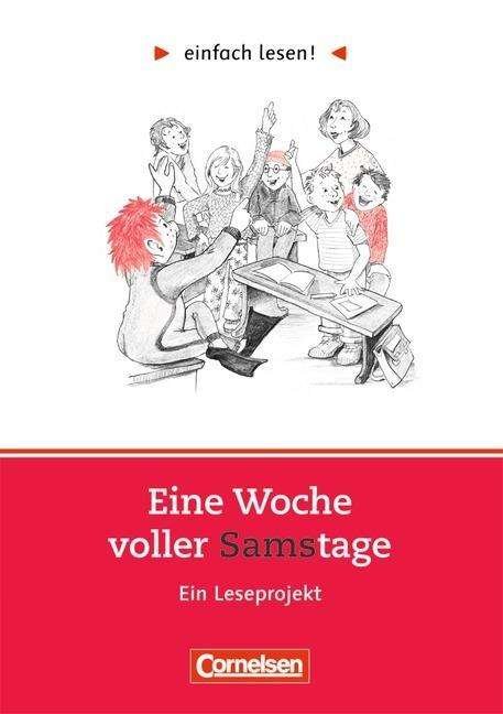 Einfach lesen!: Eine Woche voller Samstage - Paul Maar - Livres - Cornelsen Verlag GmbH & Co - 9783464601723 - 1 août 2002