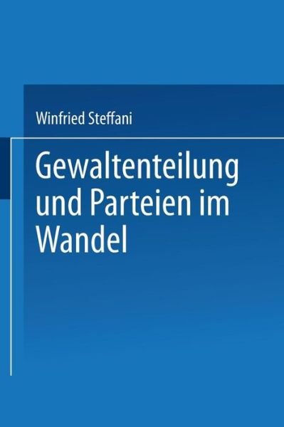Cover for Winfried Steffani · Gewaltenteilung Und Parteien Im Wandel (Paperback Bog) [1997 edition] (1997)