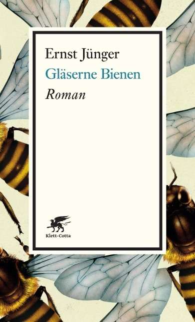 Cover for Jünger · Gläserne Bienen (Book)