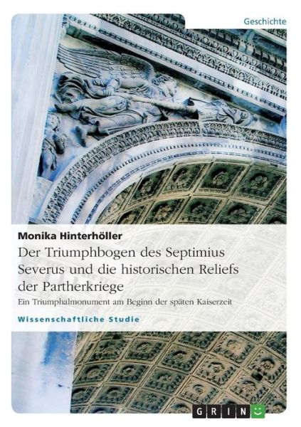 Cover for Hinterhöller · Der Triumphbogen des Septi (Book) [German edition] (2008)