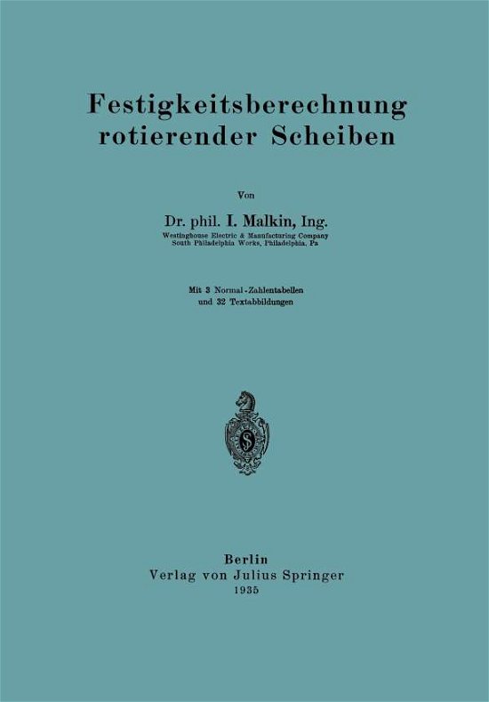 Cover for I Malkin · Festigkeitsberechnung Rotierender Scheiben (Paperback Bog) [1935 edition] (1935)