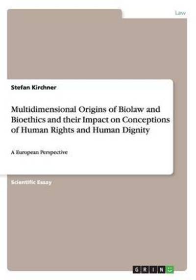 Multidimensional Origins of Bi - Kirchner - Książki - Grin Verlag Gmbh - 9783656927723 - 26 marca 2015