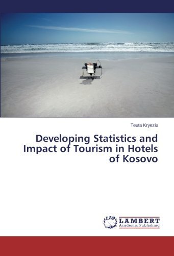 Cover for Teuta Kryeziu · Developing Statistics and Impact of Tourism in Hotels of Kosovo (Taschenbuch) (2014)