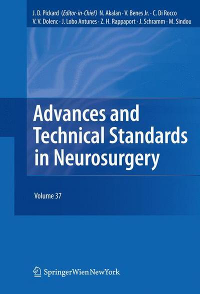 Cover for John Pickard · Advances and Technical Standards in Neurosurgery - Advances and Technical Standards in Neurosurgery (Hardcover Book) [2011 edition] (2011)