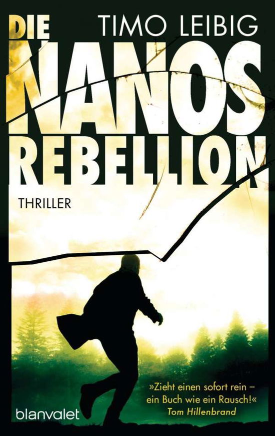 Blanvalet 0872 Leibig.Die Nanos-Rebelli - Timo Leibig - Books -  - 9783734108723 - 