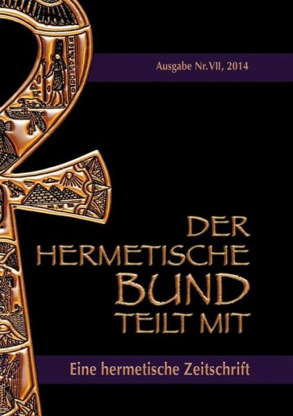 Cover for Johannes H. Von Hohenstätten · Der Hermetische Bund Teilt Mit (Paperback Book) [German edition] (2014)