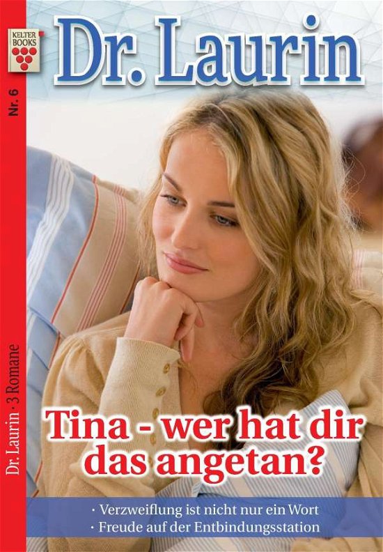 Cover for Vandenberg · Dr. Laurin Nr. 6: Tina - wer (Bok)