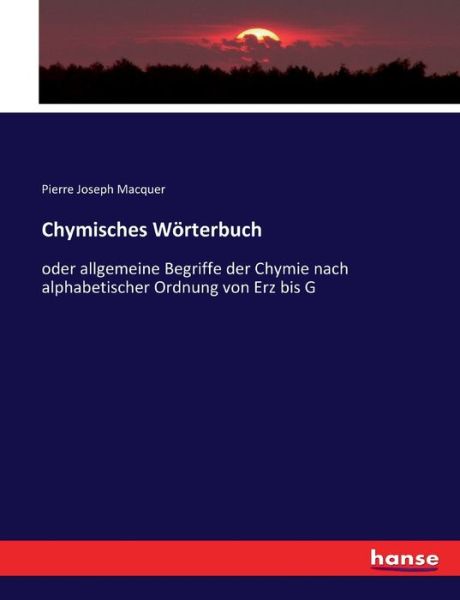 Cover for Macquer · Chymisches Wörterbuch (Book) (2017)