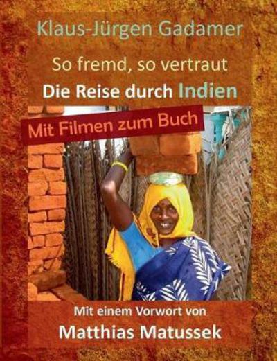 Cover for Klaus-Jürgen Gadamer · So fremd, so vertraut (Paperback Book) (2017)