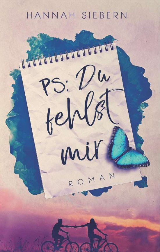 Cover for Siebern · PS: Du fehlst mir (Book)