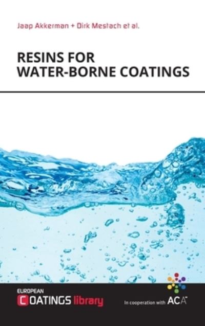 Resins for Water-borne Coatings - Jaap Akkerman - Books - Vincentz Network - 9783748604723 - July 16, 2021