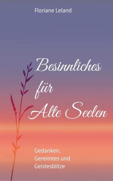 Cover for Leland · Besinnliches für Alte Seelen (Bog) (2019)