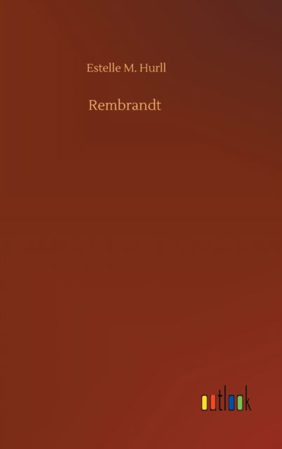 Cover for Estelle M Hurll · Rembrandt (Hardcover Book) (2020)