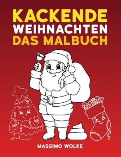 Cover for Wolke · Kackende Weihnachten - Das Malbuc (Buch) (2020)