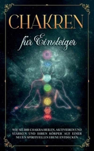Cover for Rosenstein · Chakren für Einsteiger: Wie (Buch) (2020)