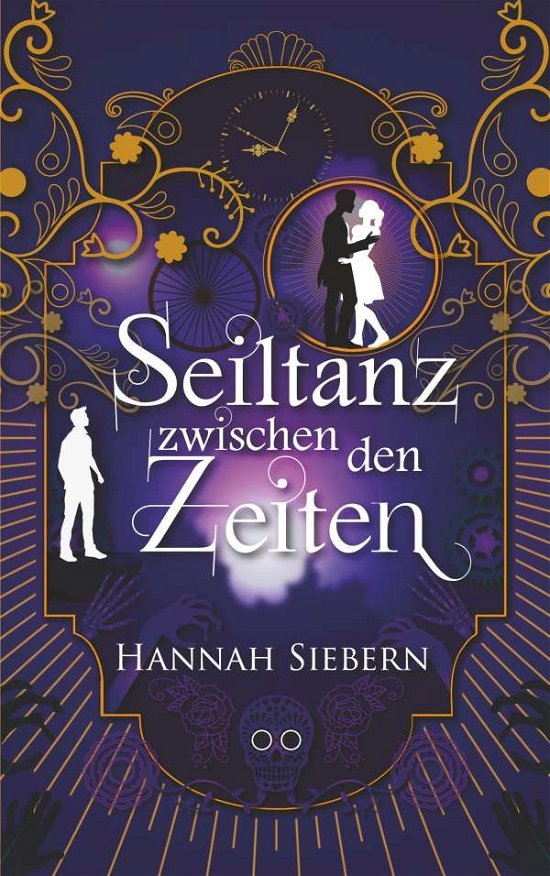 Cover for Siebern · Seiltanz zwischen den Zeiten (Book)
