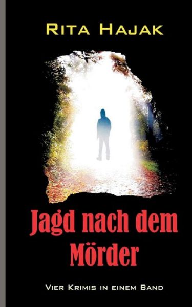 Cover for Rita Hajak · Jagd nach dem Moerder (Paperback Book) (2021)