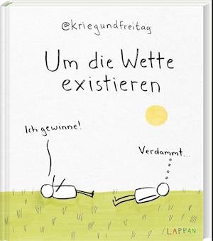 Cover for @kriegundfreitag · Um die Wette existieren (Book) (2023)