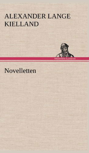 Cover for Alexander Lange Kielland · Novelletten (Gebundenes Buch) [German edition] (2012)