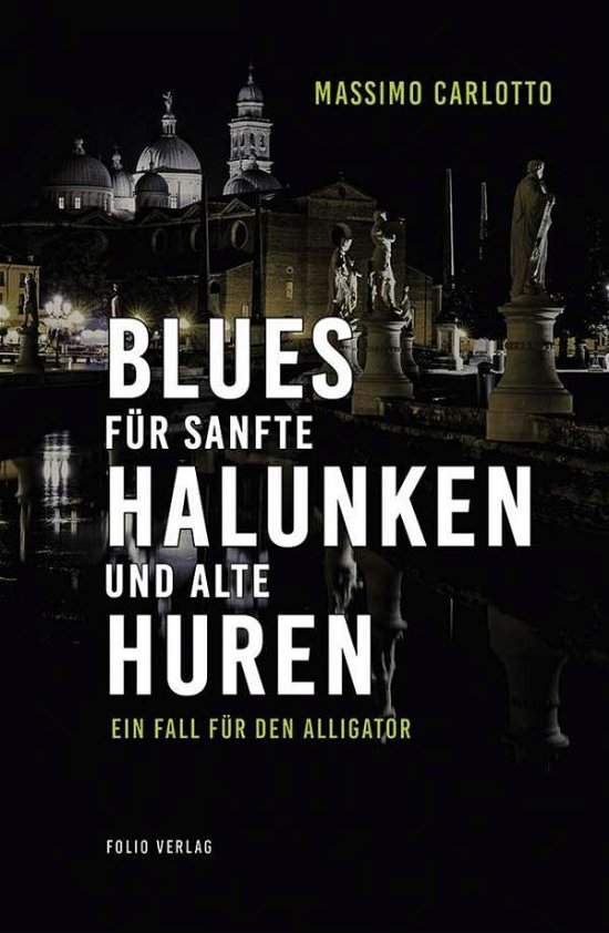 Cover for Carlotto · Blues für sanfte Halunken und (Book)