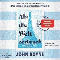 CD Als die Welt zerbrach - John Boyne - Musikk - Piper Verlag GmbH - 9783869525723 - 
