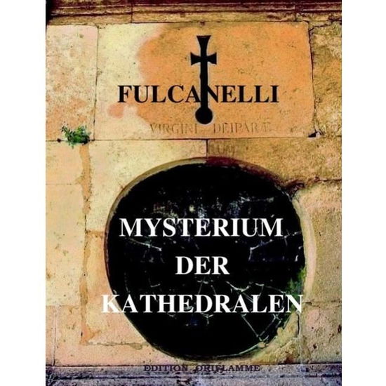 Cover for Fulcanelli · Mysterium der Kathedralen (Paperback Book) (2009)