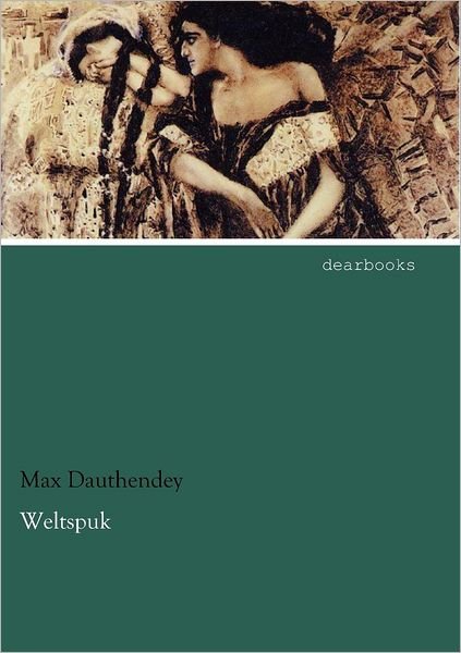 Cover for Max Dauthendey · Weltspuk (Paperback Book) [German edition] (2012)