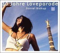 Cover for Daniel · 30 Jahre Love Parade (Buch)