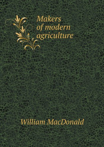 Cover for William Macdonald · Makers of Modern Agriculture (Pocketbok) (2013)
