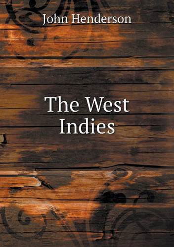 Cover for John Henderson · The West Indies (Paperback Book) (2013)