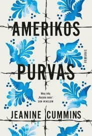 Cover for Jeanine Cummins · Amerikos purvas (Inbunden Bok) (2020)