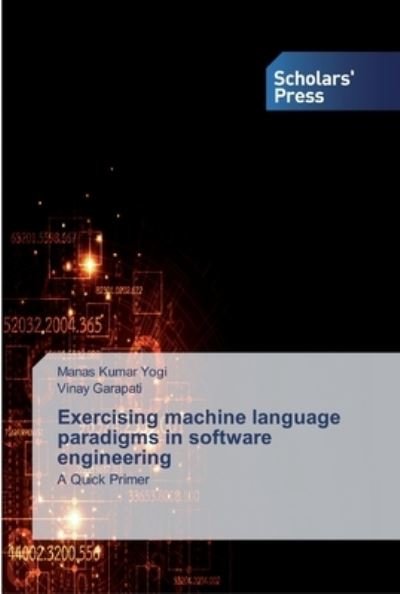 Exercising machine language paradi - Yogi - Books -  - 9786138914723 - October 8, 2019