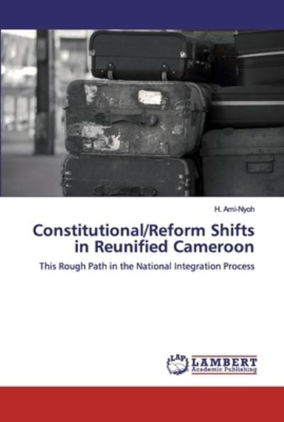 Cover for Ami-Nyoh · Constitutional / Reform Shifts i (Buch) (2019)
